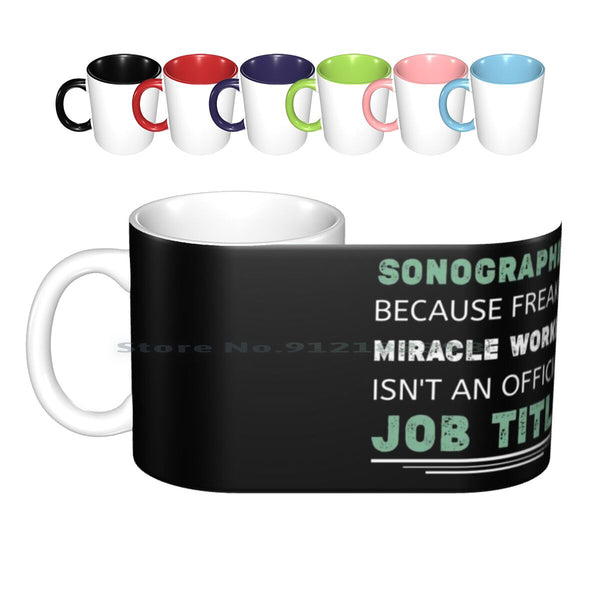Sonographer Ceramic Coffee Mug