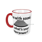 I See With Sound Sonographer Ceramic Coffee Mug